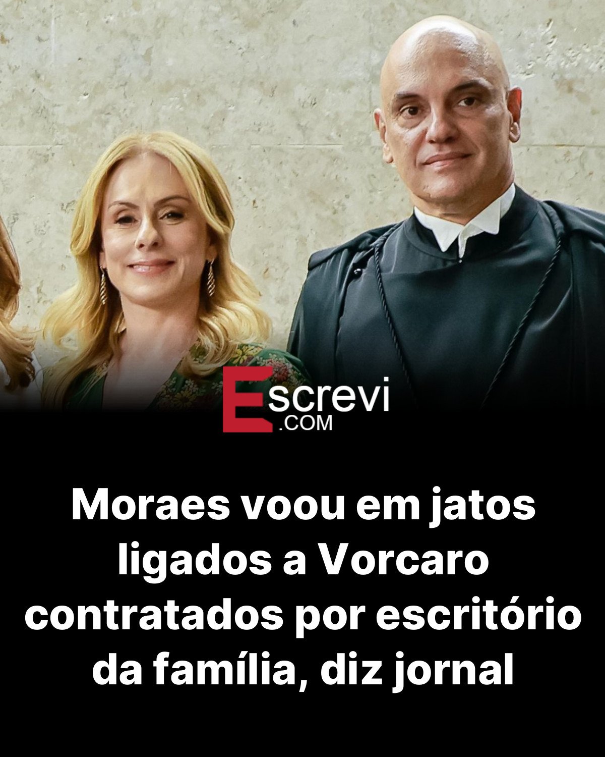 Moraes voou em jatos ligados a Vorcaro contratados por escritório da família, diz jornal card preto