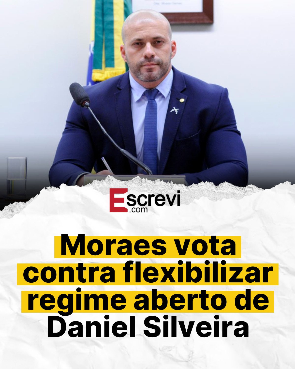 Moraes vota contra flexibilizar regime aberto de Daniel Silveira card branco