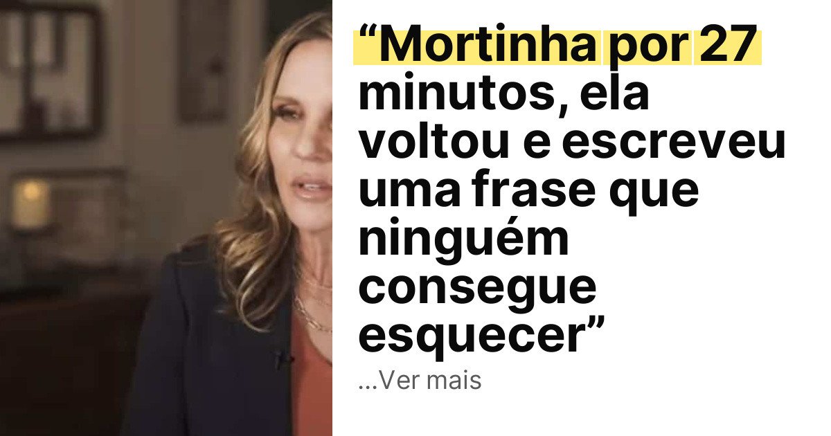“Mortinha por 27 minutos, ela voltou e escreveu uma frase que ninguém consegue esquecer” imagem principal
