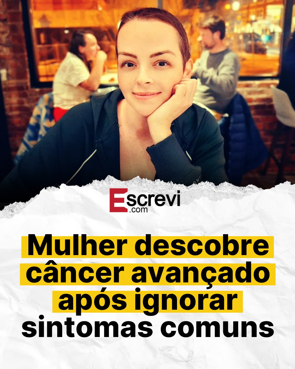 Mulher descobre câncer avançado após ignorar sintomas comuns card branco
