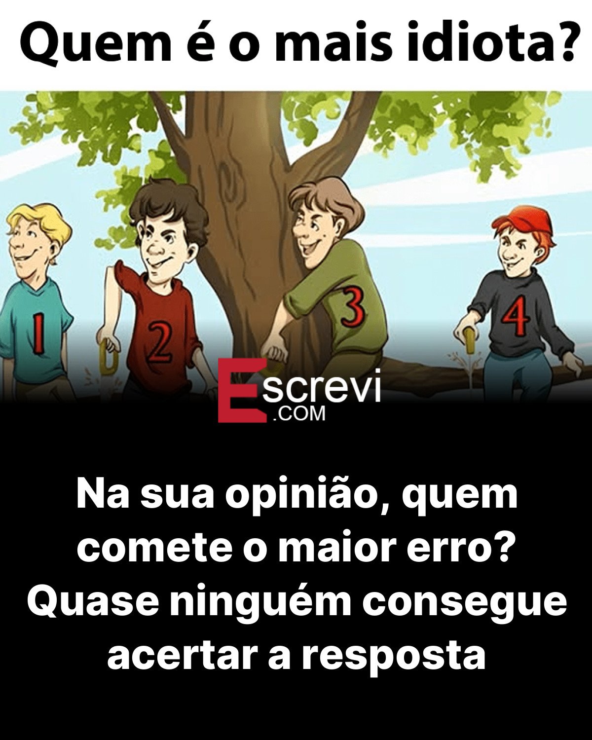 Na sua opinião, quem comete o maior erro? Quase ninguém consegue acertar a resposta card preto