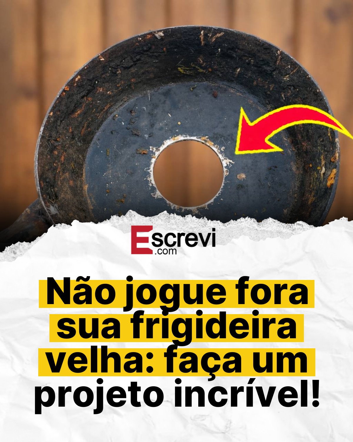 Não jogue fora sua frigideira velha: faça um projeto incrível! card branco