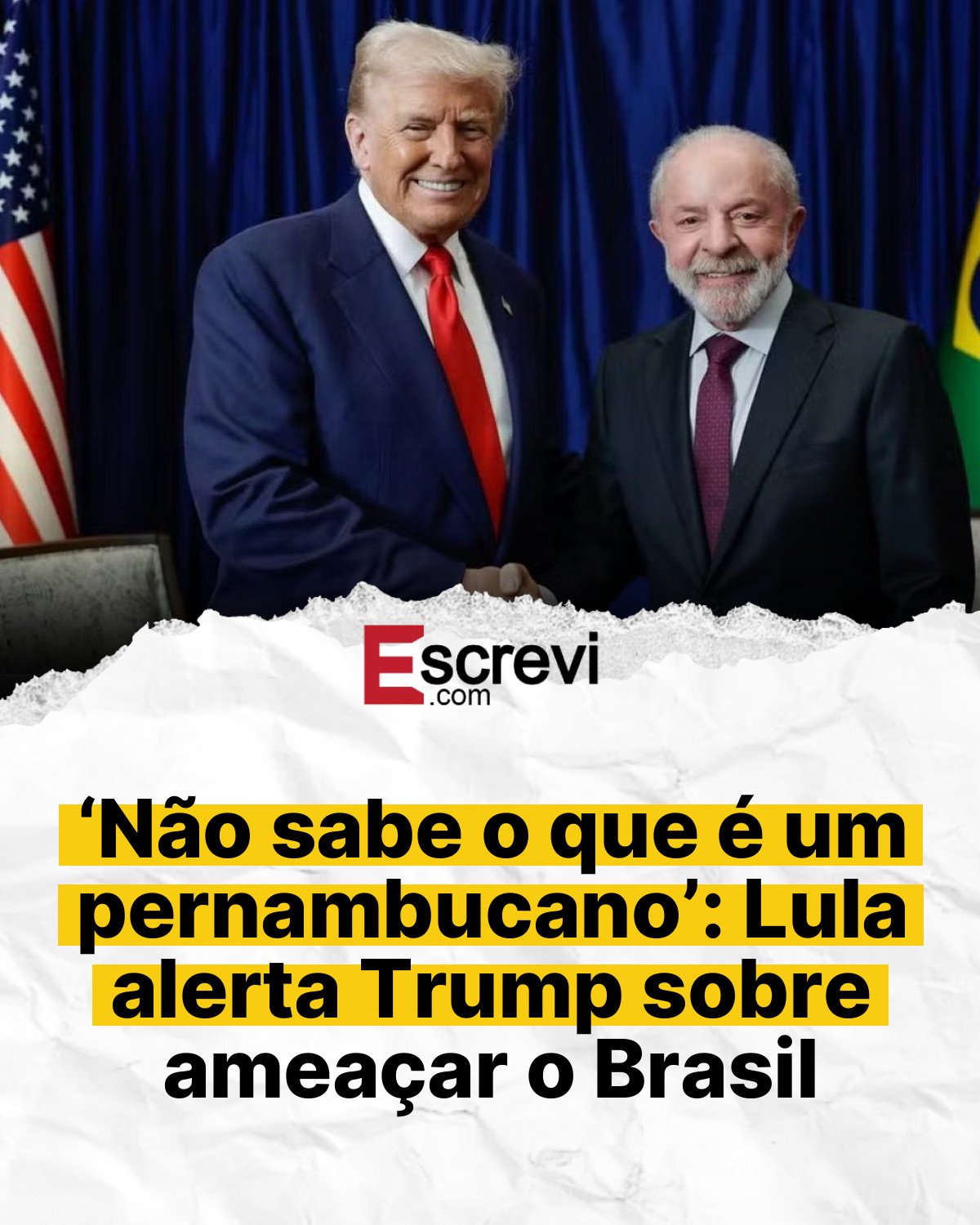 ‘Não sabe o que é um pernambucano’: Lula alerta Trump sobre ameaçar o Brasil card branco