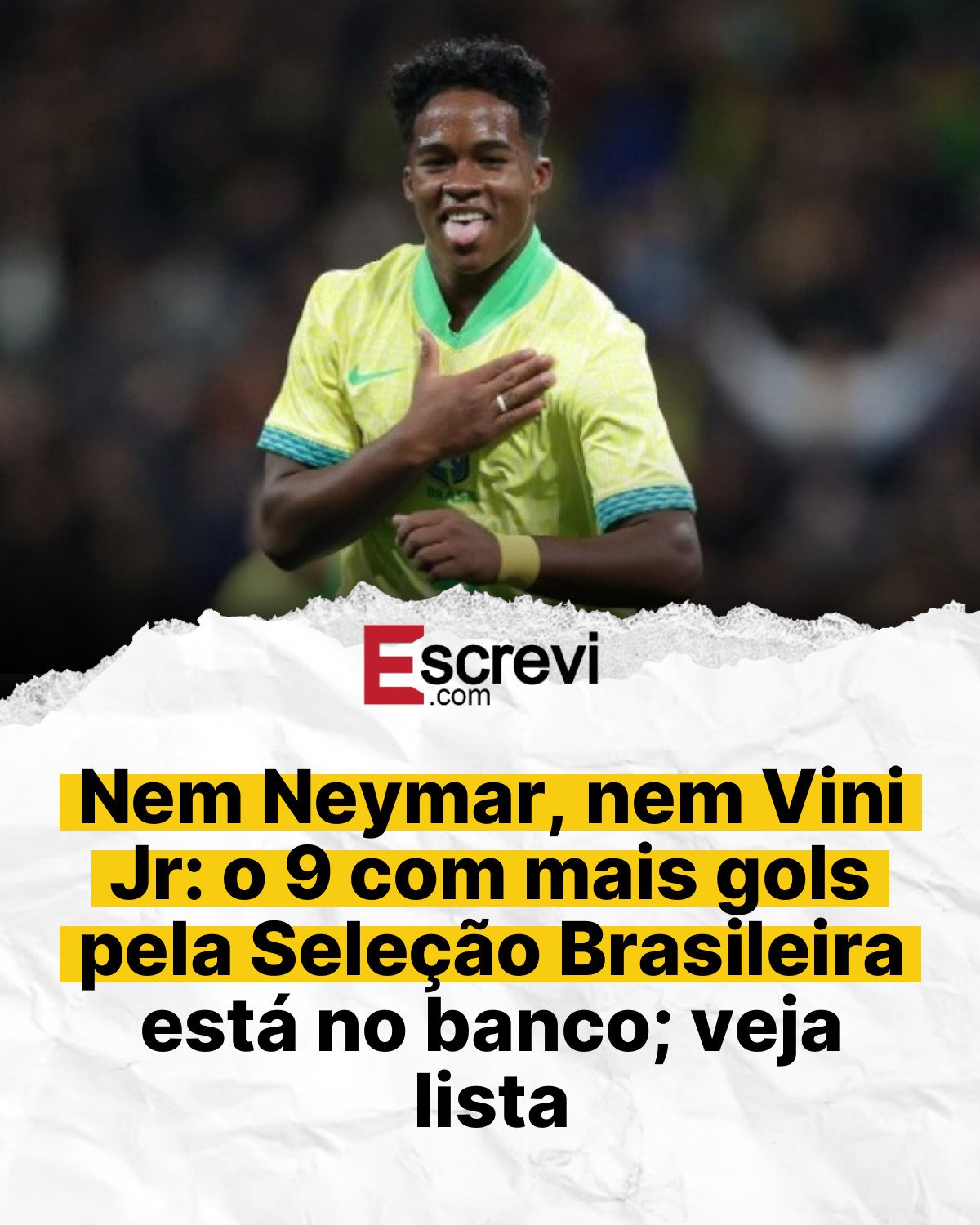 Nem Neymar, nem Vini Jr: o 9 com mais gols pela Seleção Brasileira está no banco; veja lista card branco