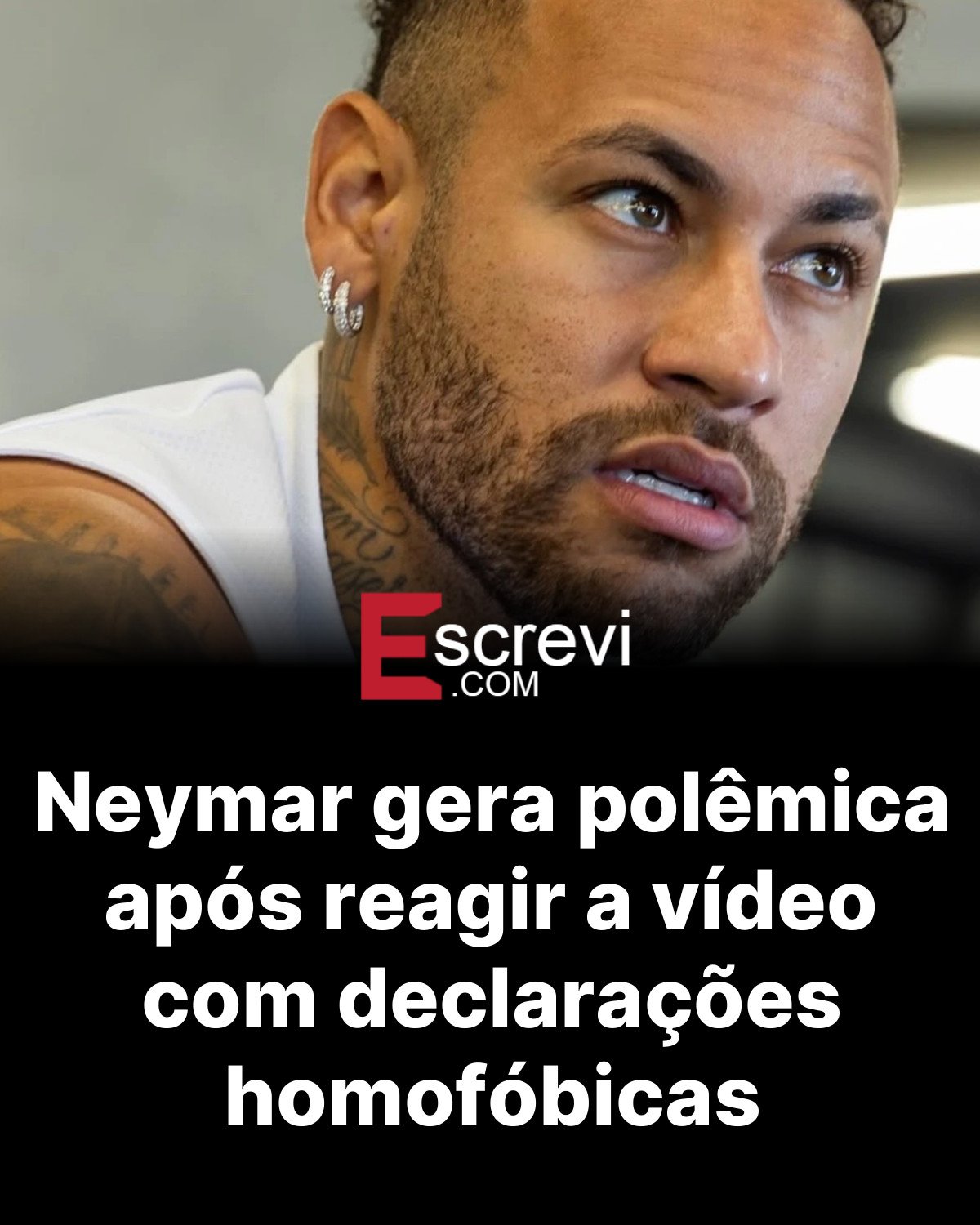Neymar gera polêmica após reagir a vídeo com declarações homofóbicas card preto