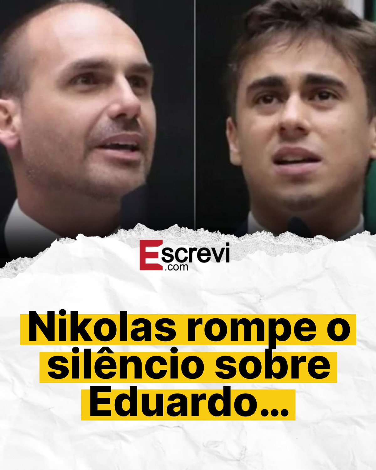 Nikolas rompe o silêncio sobre Eduardo… card branco