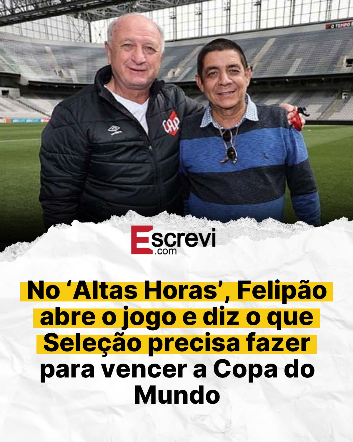 No ‘Altas Horas’, Felipão abre o jogo e diz o que Seleção precisa fazer para vencer a Copa do Mundo card branco