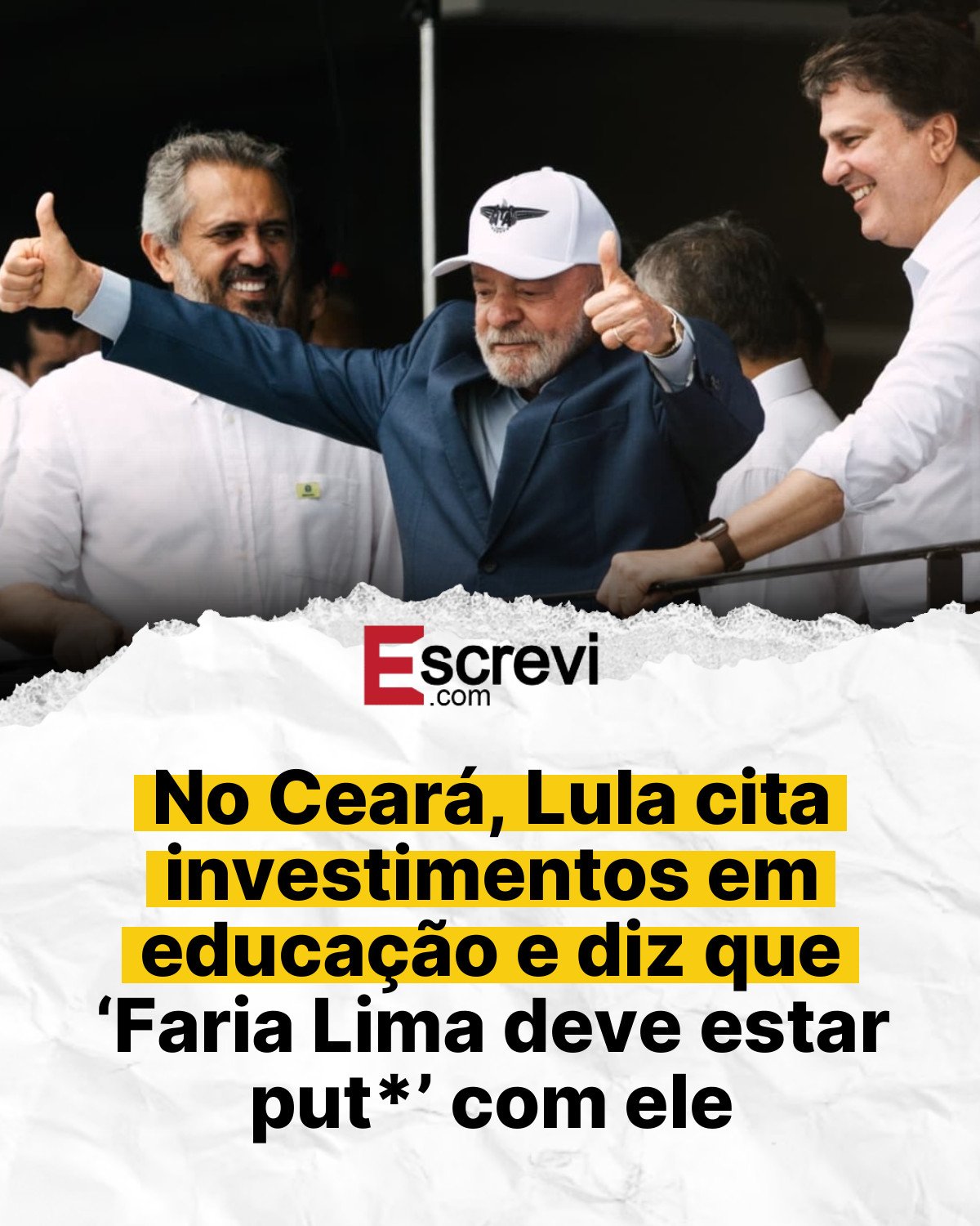 No Ceará, Lula cita investimentos em educação e diz que ‘Faria Lima deve estar put*’ com ele card branco