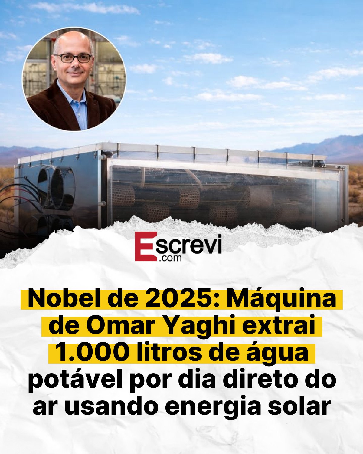 Nobel de 2025: Máquina de Omar Yaghi extrai 1.000 litros de água potável por dia direto do ar usando energia solar card branco