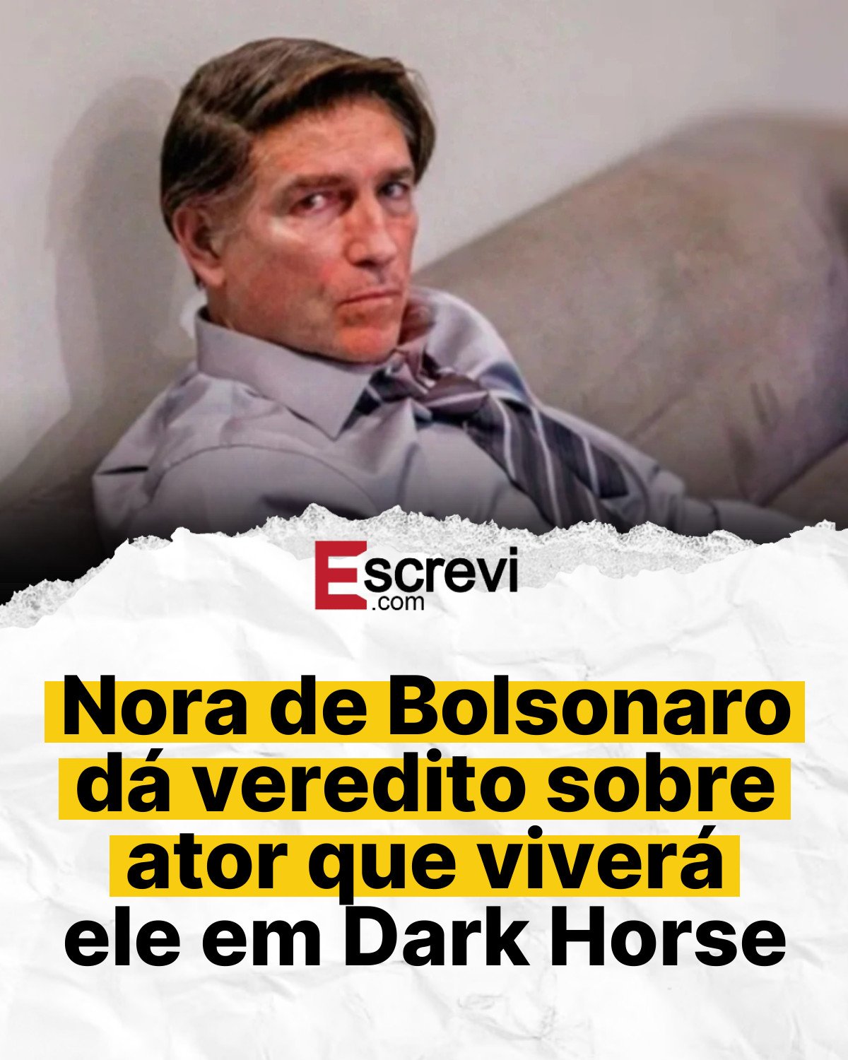 Nora de Bolsonaro dá veredito sobre ator que viverá ele em Dark Horse card branco