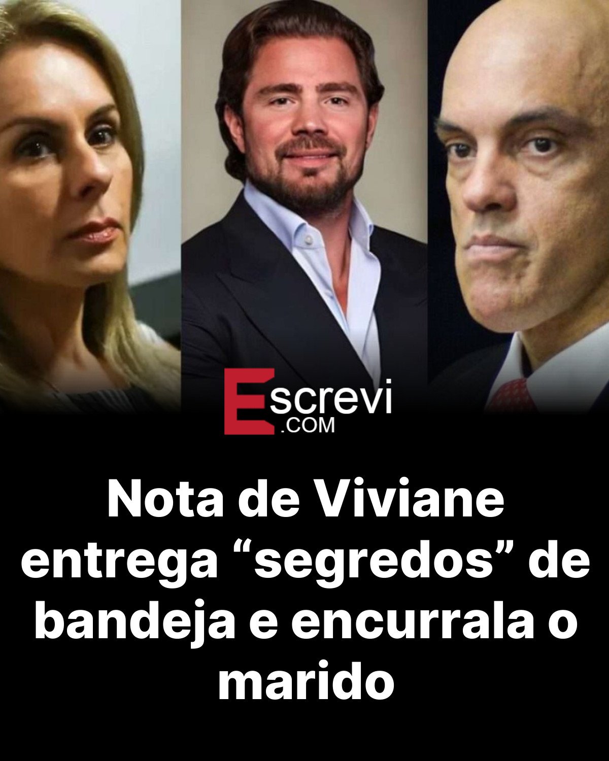 Nota de Viviane entrega “segredos” de bandeja e encurrala o marido card preto