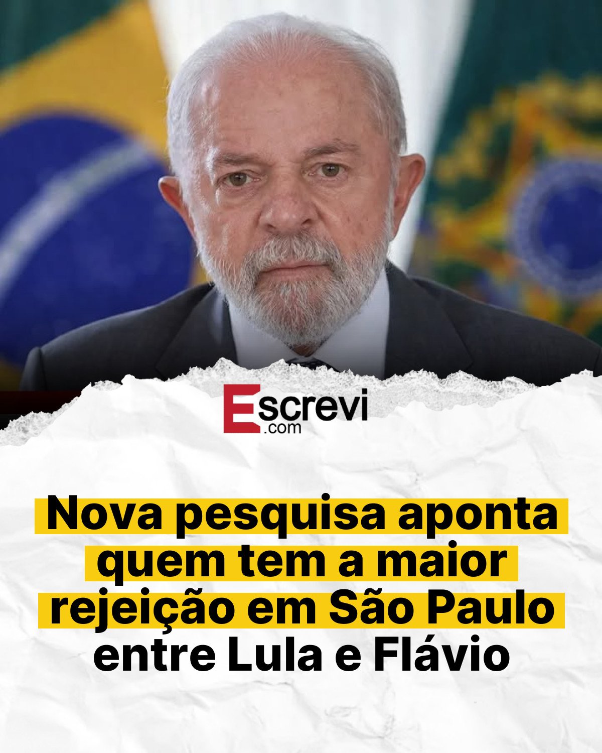 Nova pesquisa aponta quem tem a maior rejeição em São Paulo entre Lula e Flávio card branco