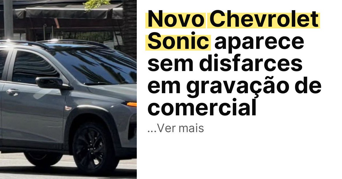 Novo Chevrolet Sonic aparece sem disfarces em gravação de comercial imagem principal