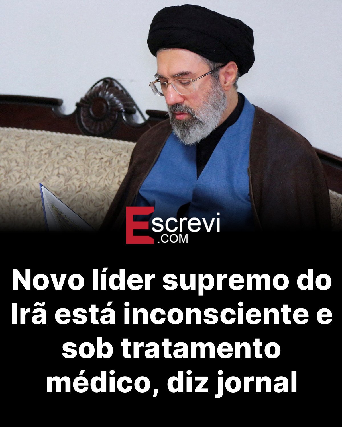 Novo líder supremo do Irã está inconsciente e sob tratamento médico, diz jornal card preto