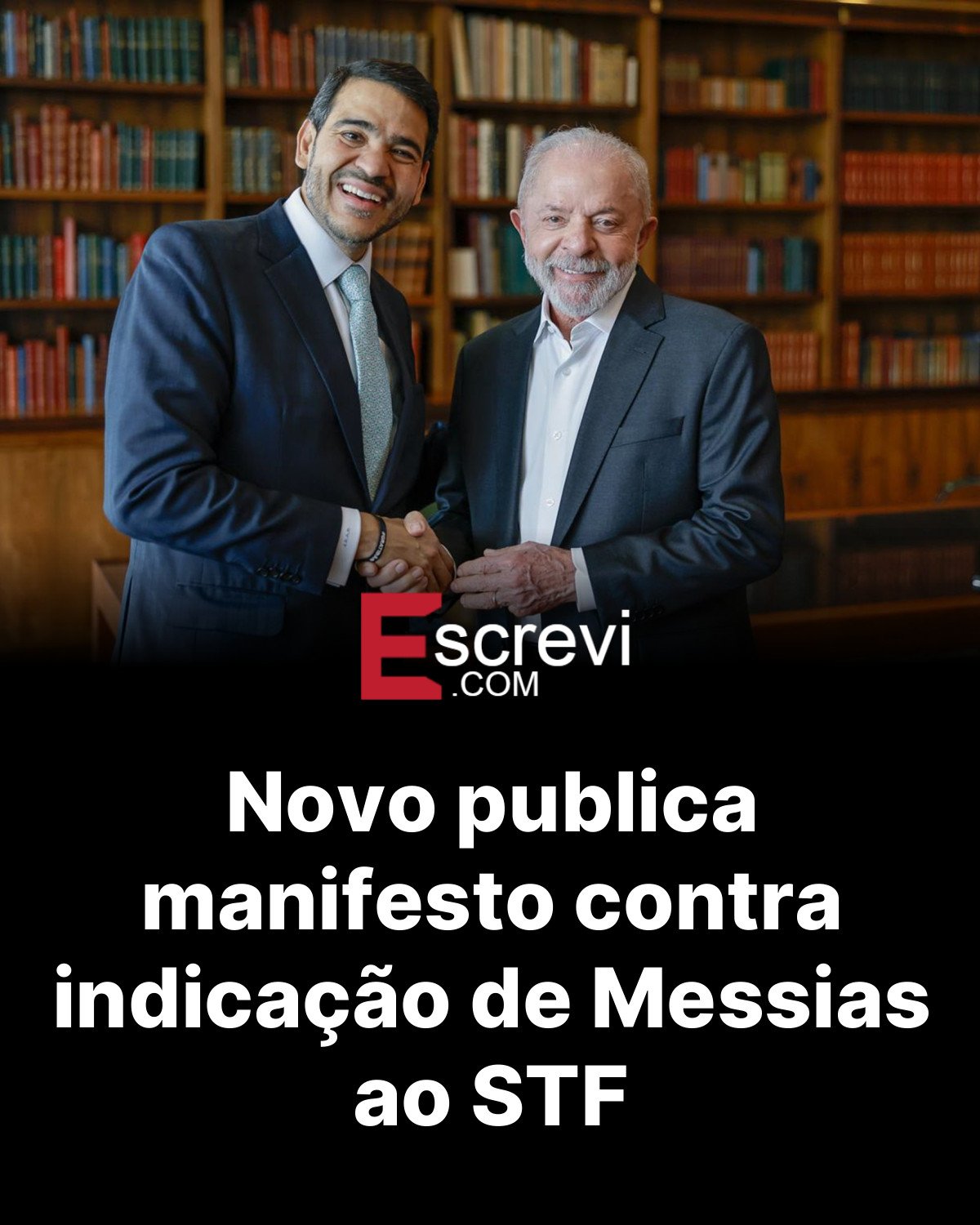 Novo publica manifesto contra indicação de Messias ao STF card preto