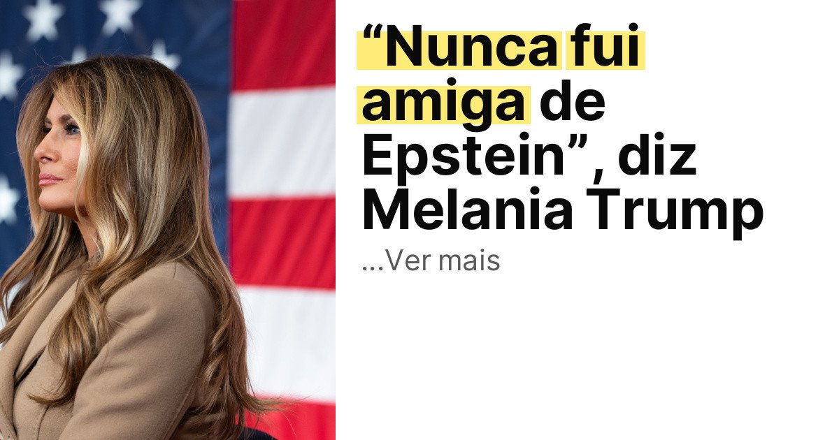 “Nunca fui amiga de Epstein”, diz Melania Trump imagem principal