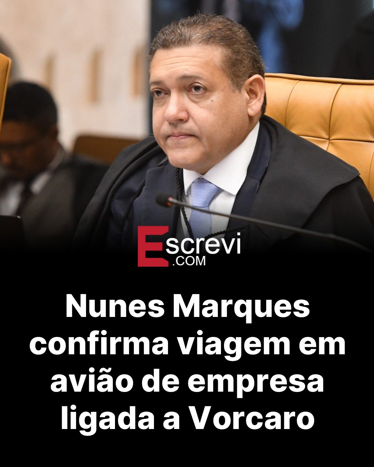 Nunes Marques confirma viagem em avião de empresa ligada a Vorcaro card preto