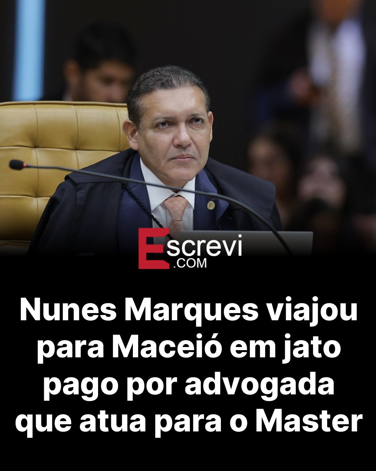 Nunes Marques viajou para Maceió em jato pago por advogada que atua para o Master card preto