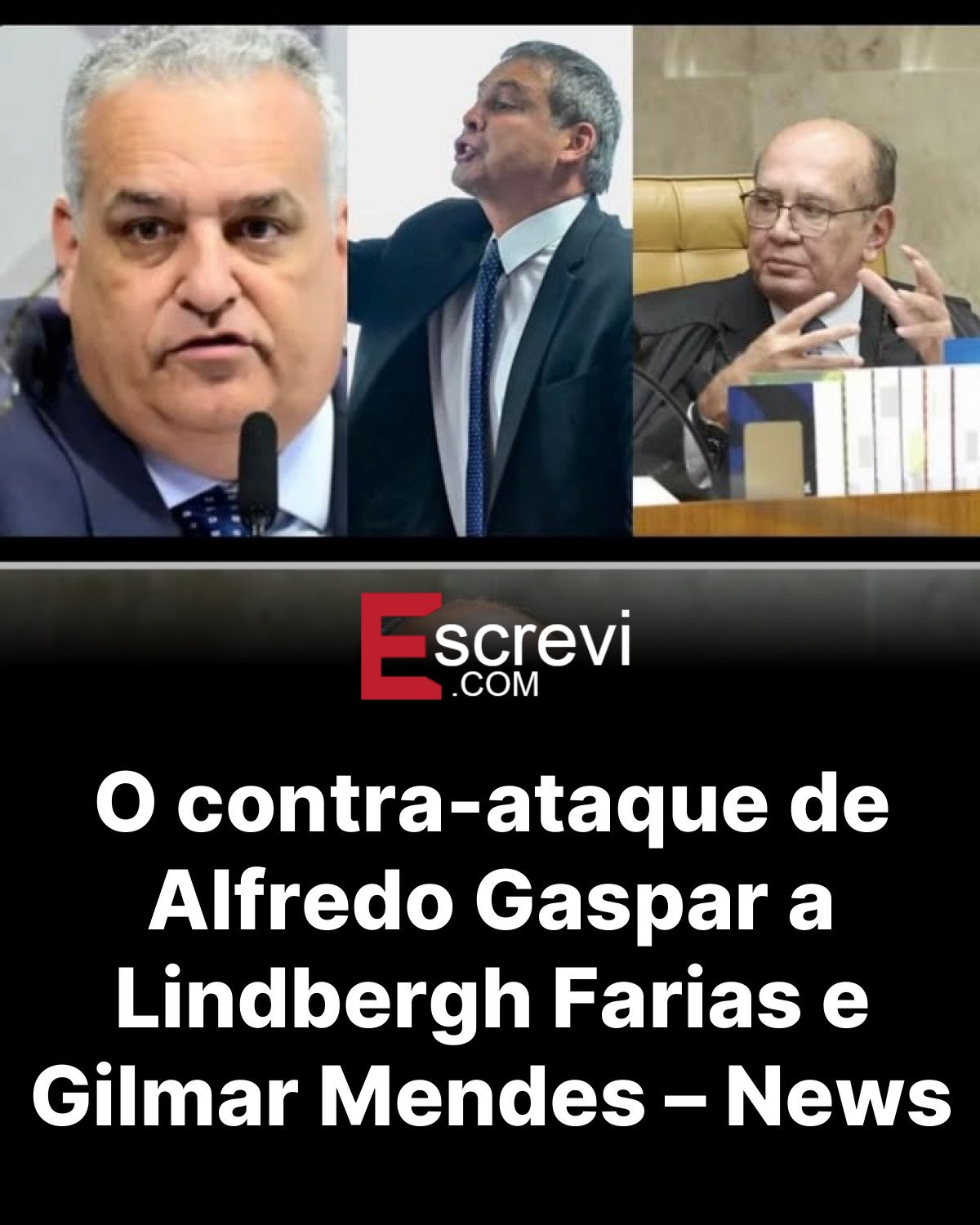 O contra-ataque de Alfredo Gaspar a Lindbergh Farias e Gilmar Mendes – News card preto