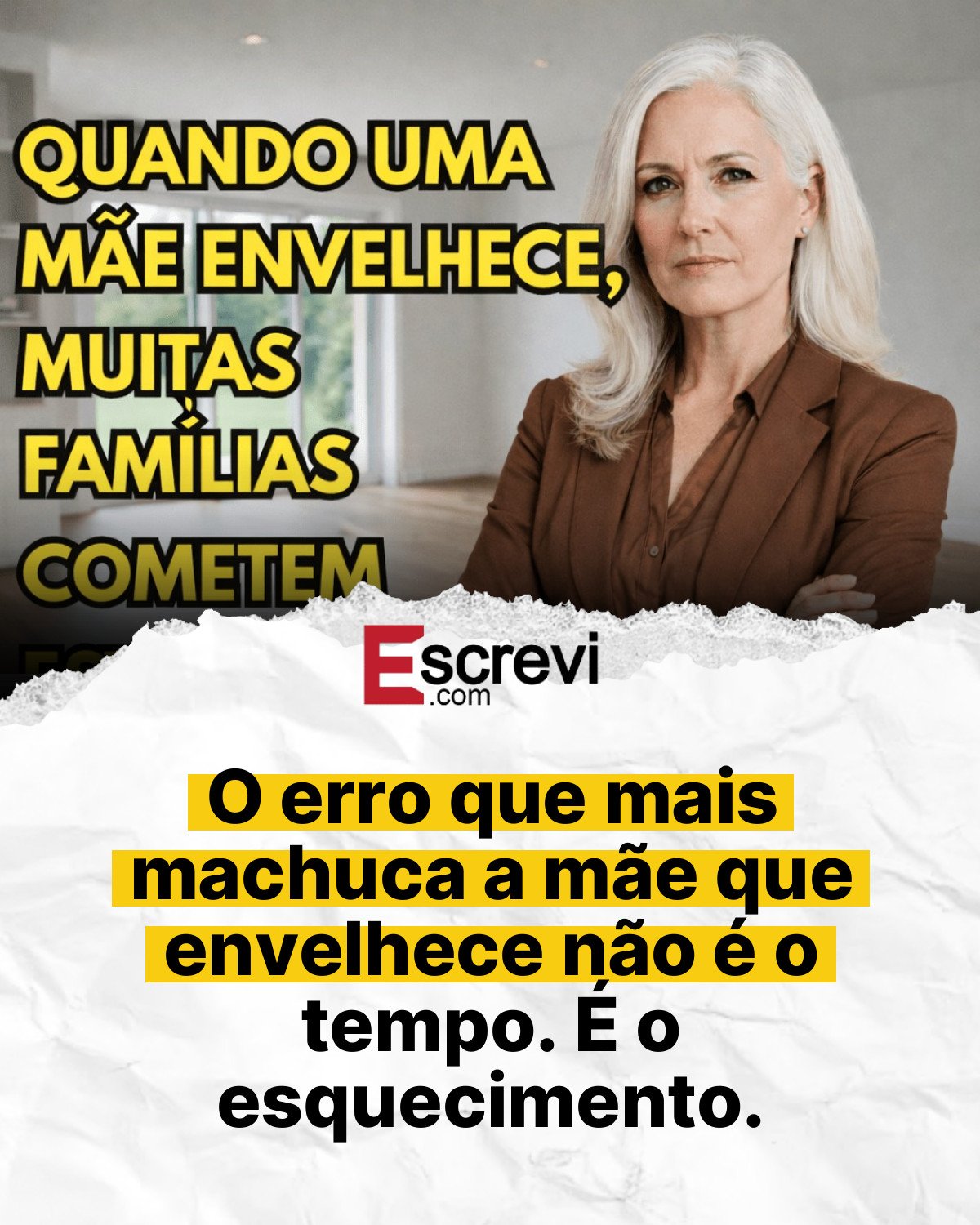 O erro que mais machuca a mãe que envelhece não é o tempo. É o esquecimento. card branco