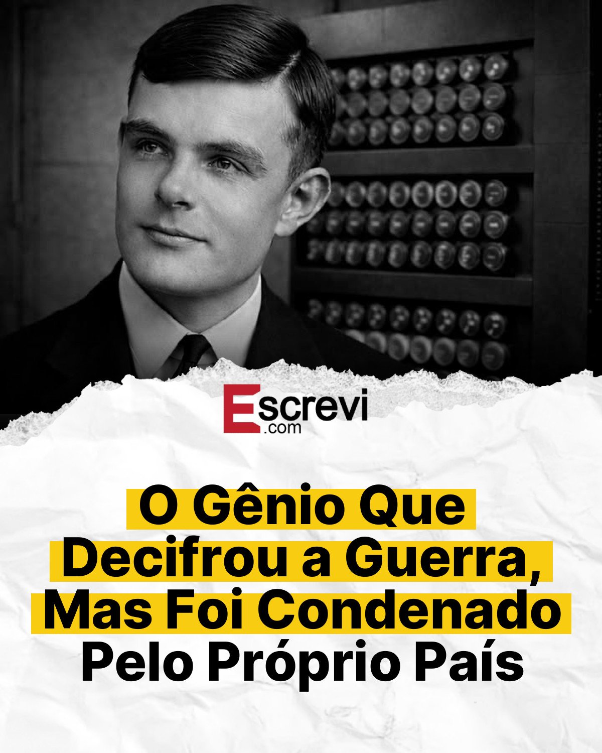 O Gênio Que Decifrou a Guerra, Mas Foi Condenado Pelo Próprio País card branco