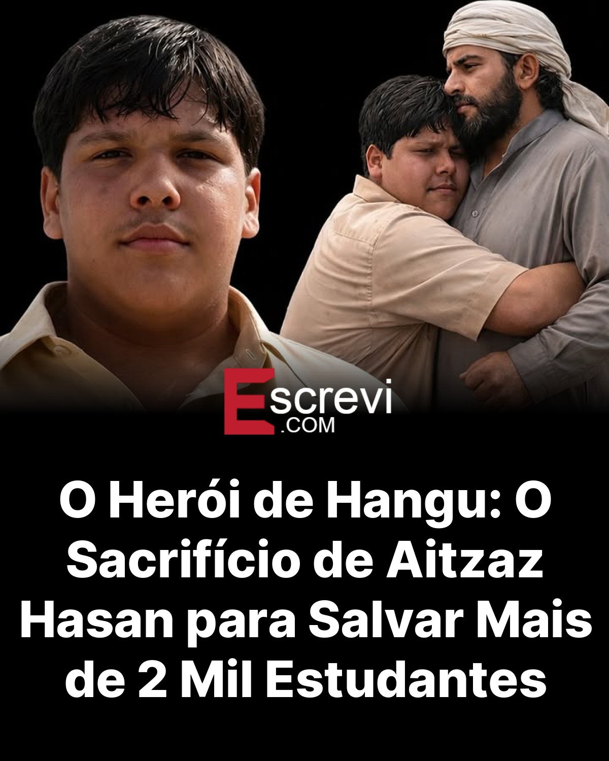 O Herói de Hangu: O Sacrifício de Aitzaz Hasan para Salvar Mais de 2 Mil Estudantes card preto