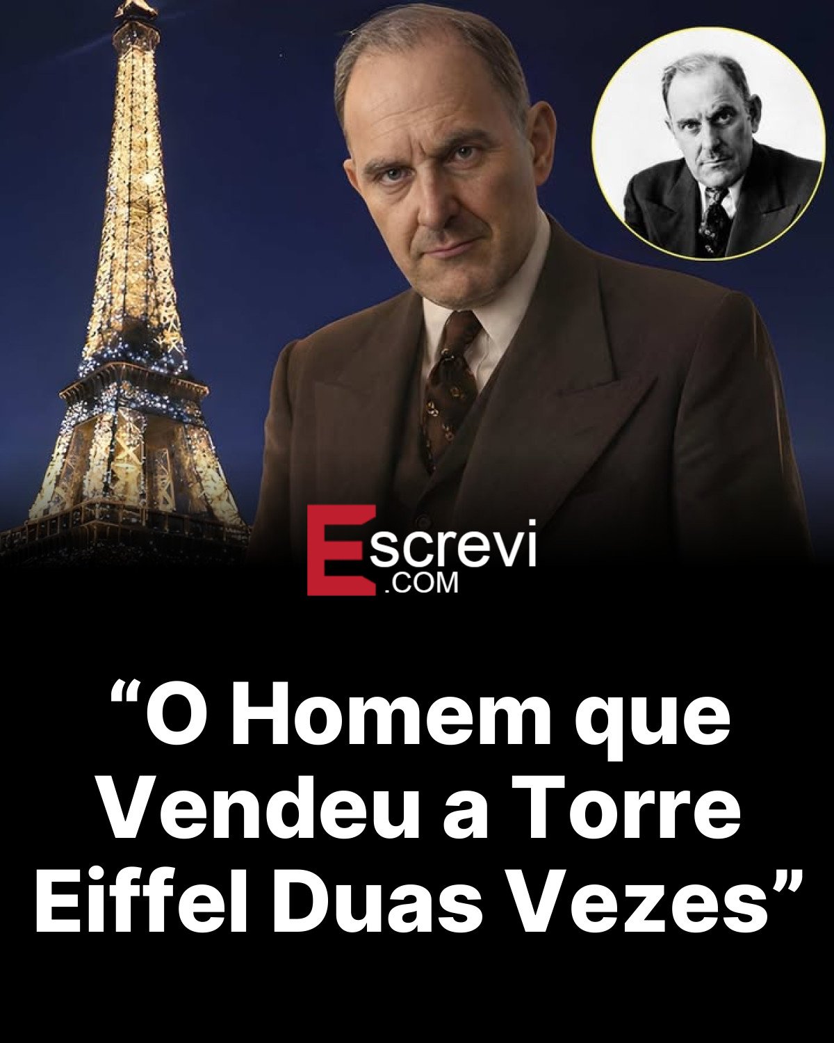 “O Homem que Vendeu a Torre Eiffel Duas Vezes” card preto