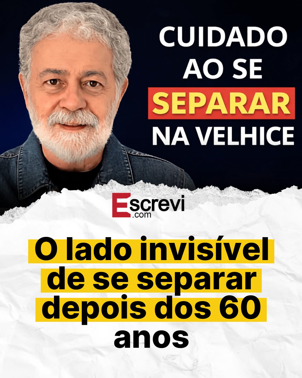 O lado invisível de se separar depois dos 60 anos card branco