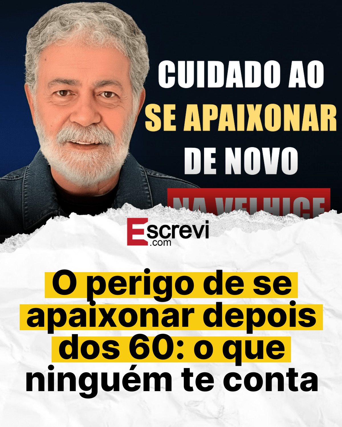 O perigo de se apaixonar depois dos 60: o que ninguém te conta card branco