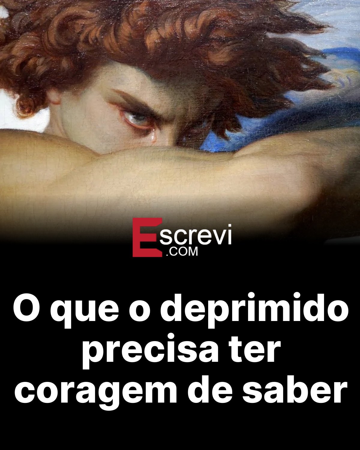 O que o deprimido precisa ter coragem de saber card preto