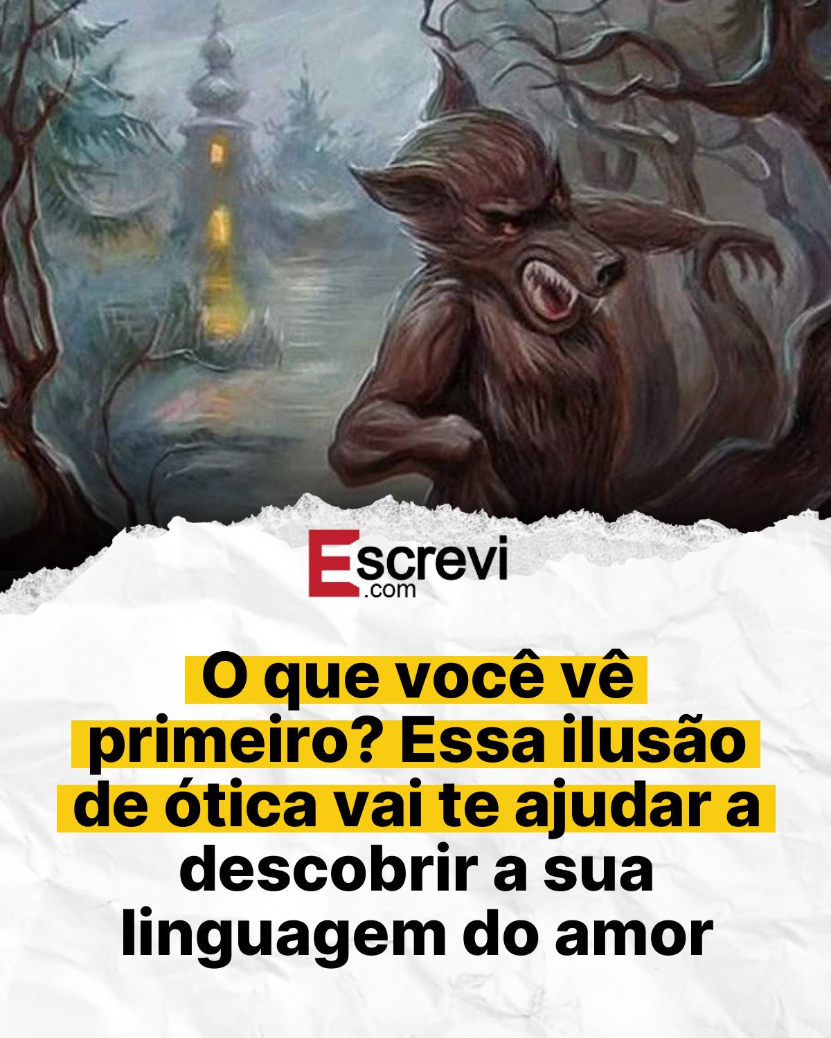 O que você vê primeiro? Essa ilusão de ótica vai te ajudar a descobrir a sua linguagem do amor card branco