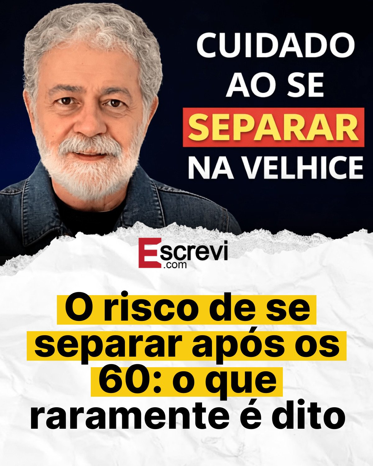 O risco de se separar após os 60: o que raramente é dito card branco