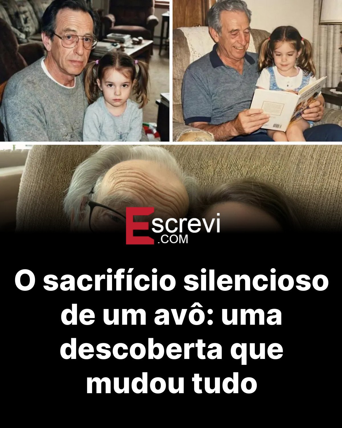 O sacrifício silencioso de um avô: uma descoberta que mudou tudo card preto