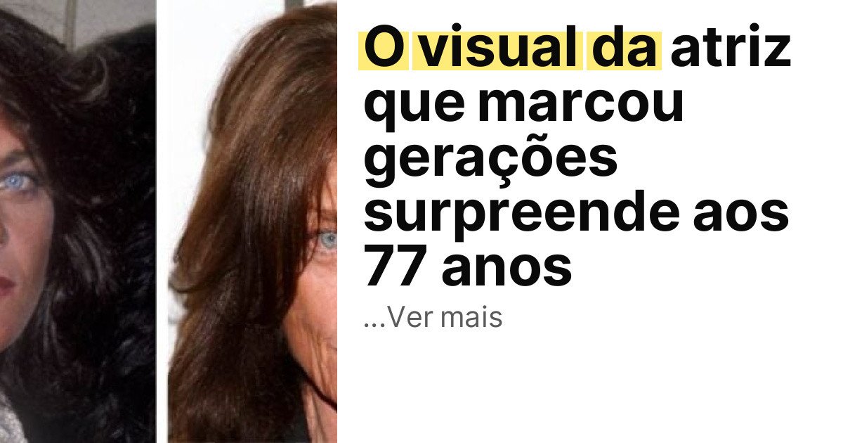 O visual da atriz que marcou gerações surpreende aos 77 anos imagem principal