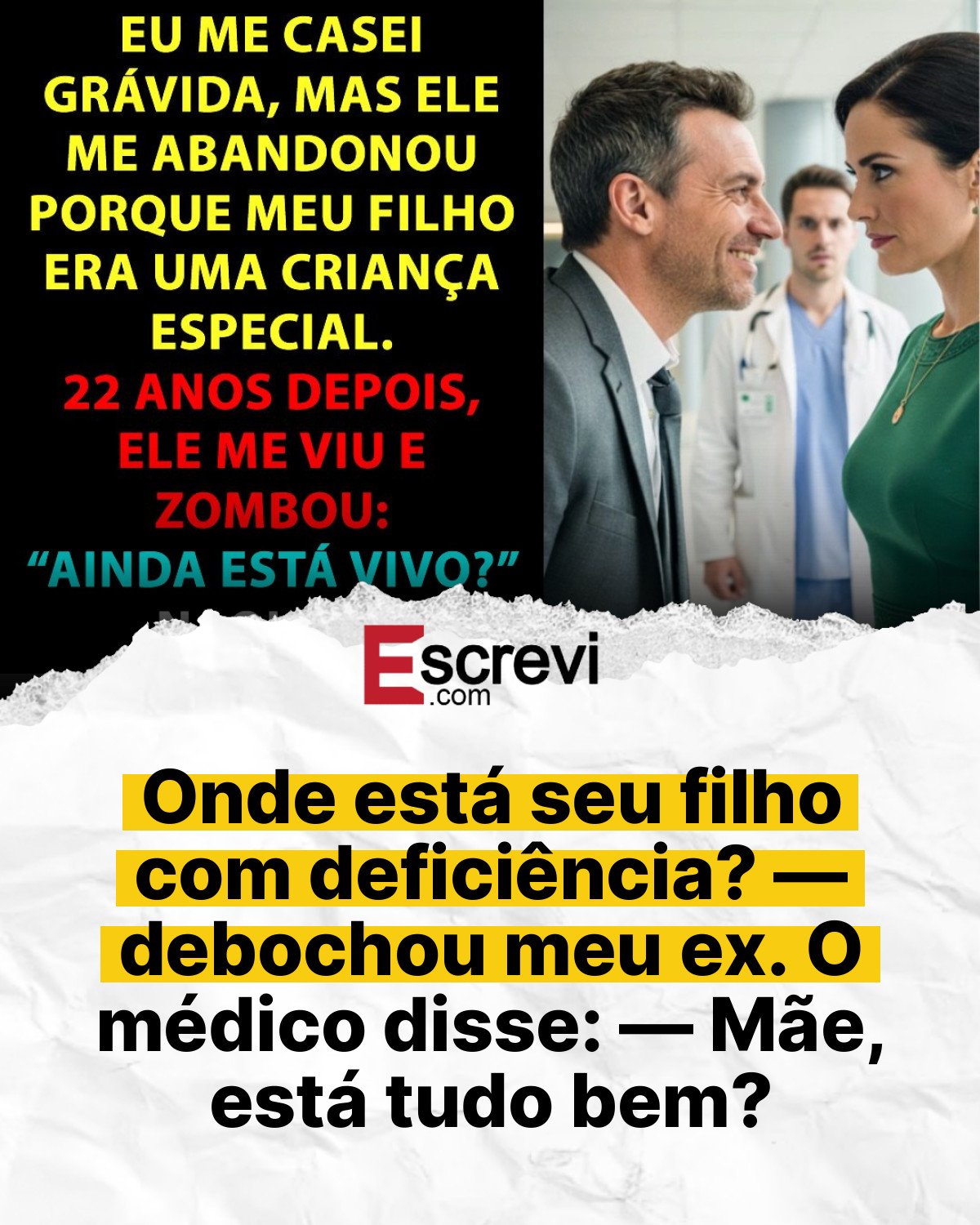 Onde está seu filho com deficiência? — debochou meu ex. O médico disse: — Mãe, está tudo bem? card branco