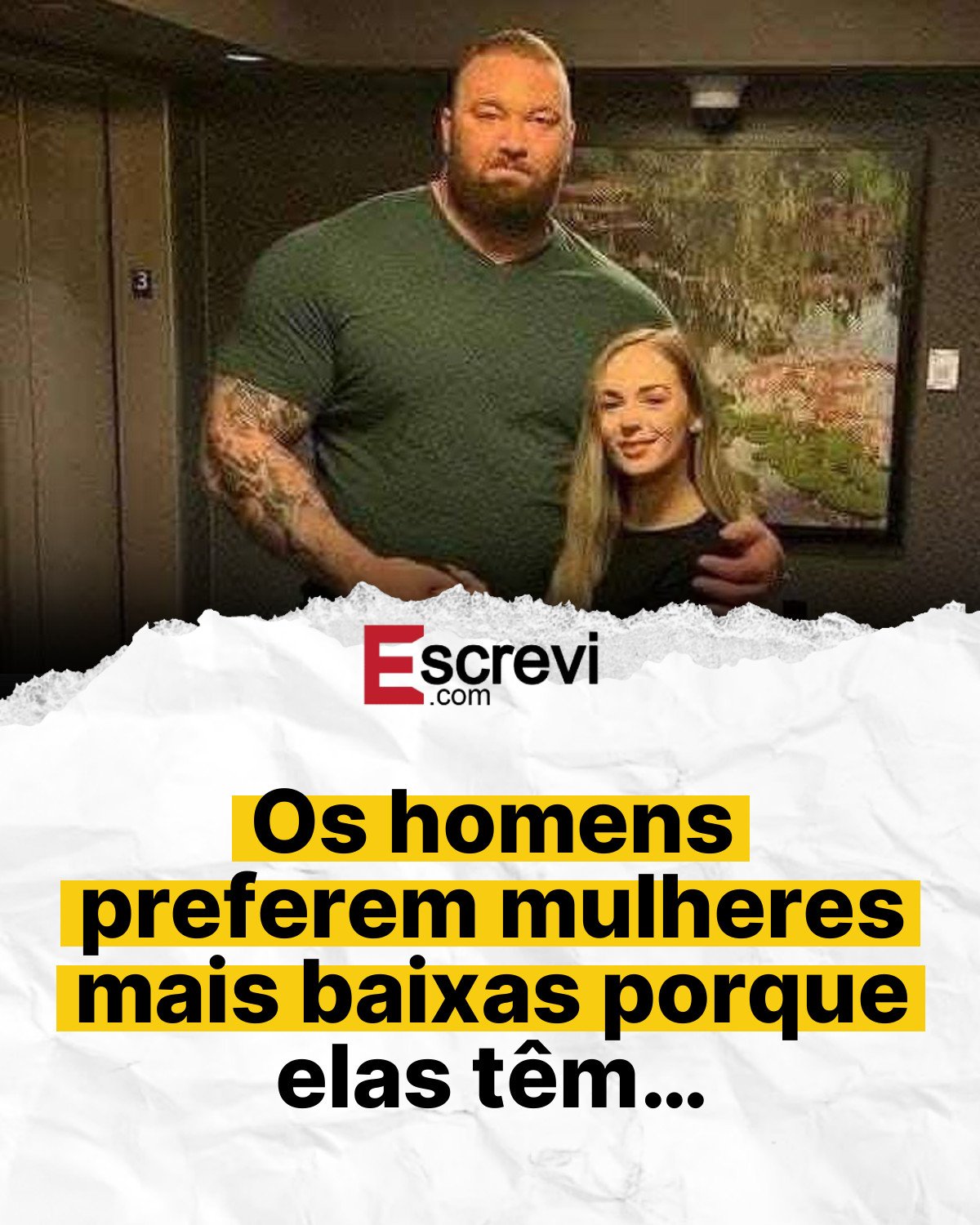 Os homens preferem mulheres mais baixas porque elas têm… card branco