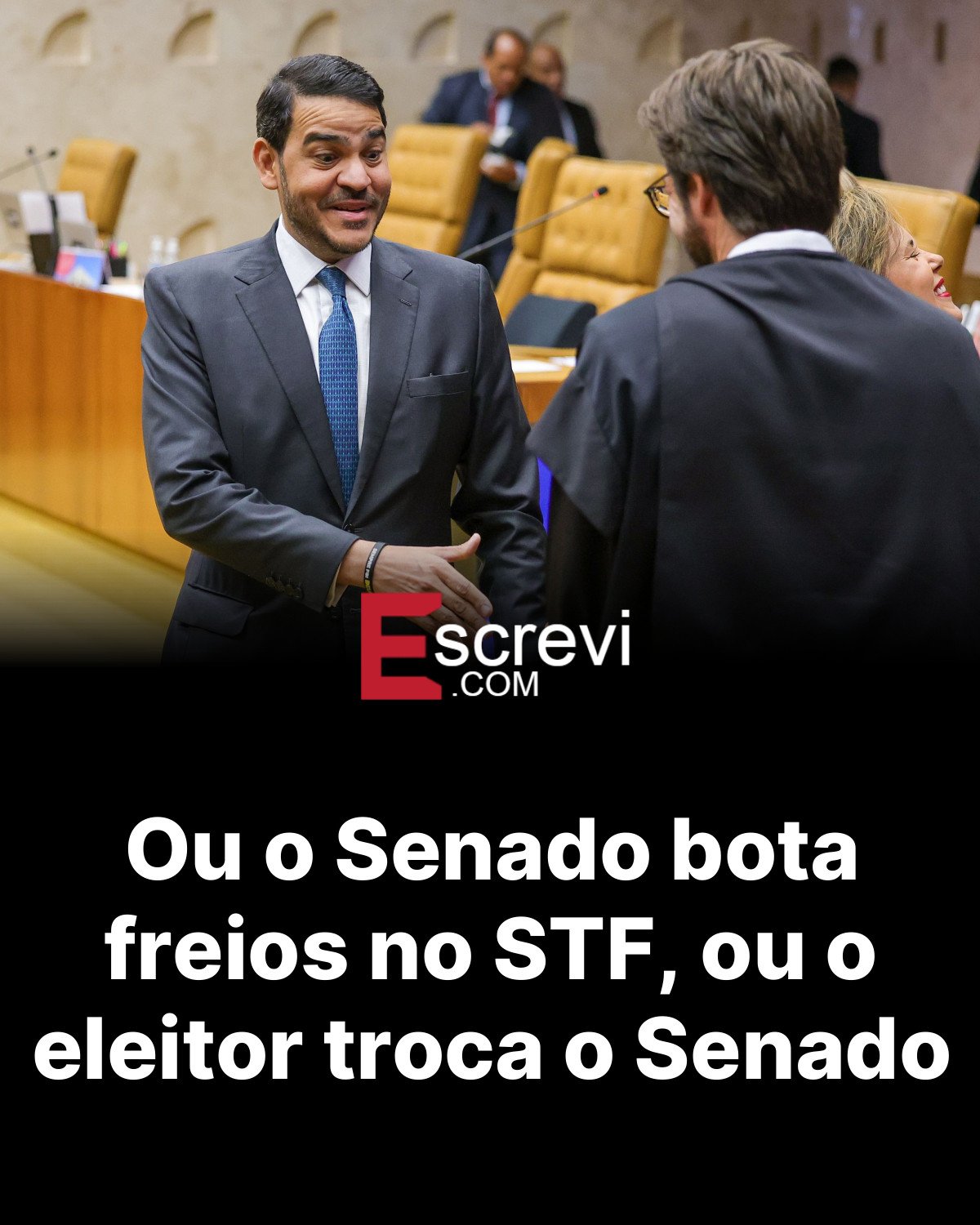 Ou o Senado bota freios no STF, ou o eleitor troca o Senado card preto