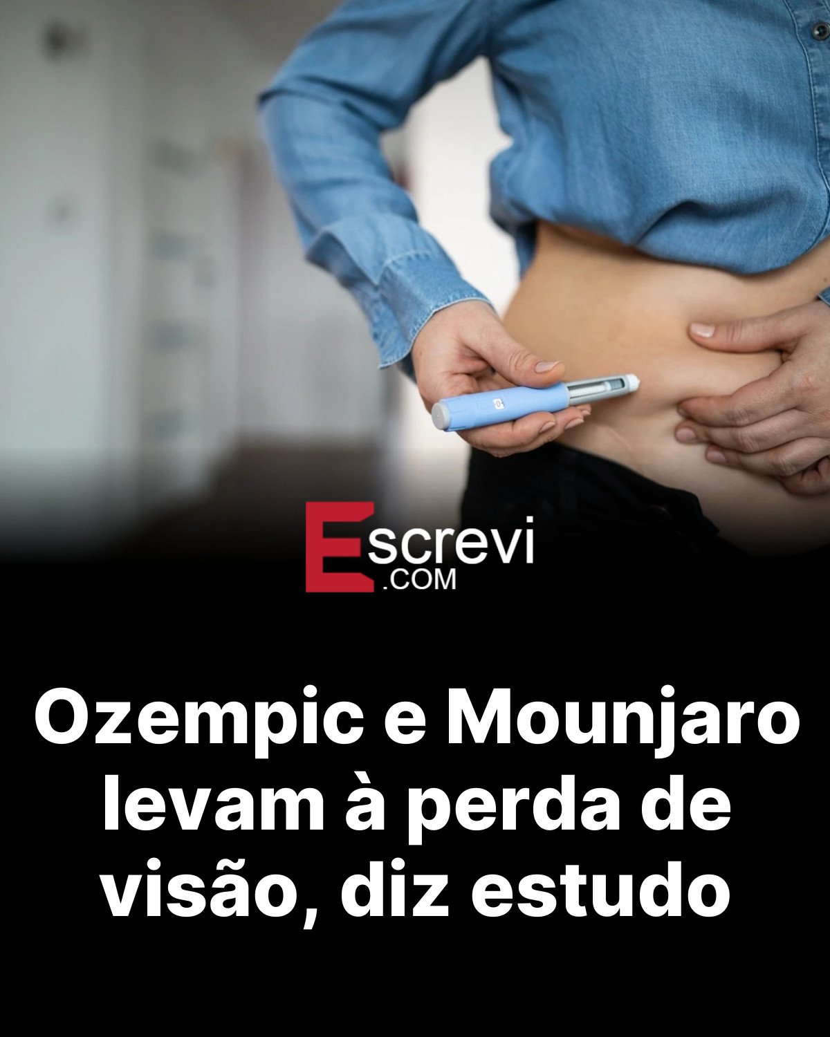 Ozempic e Mounjaro levam à perda de visão, diz estudo card preto