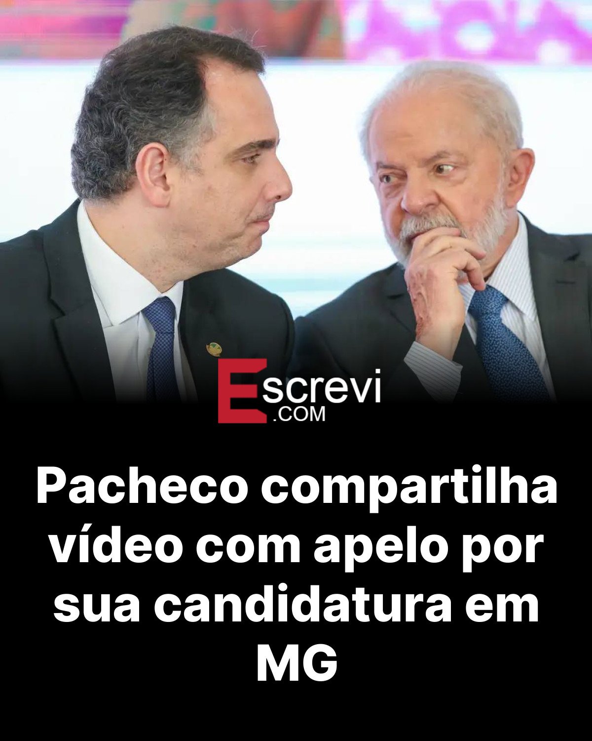 Pacheco compartilha vídeo com apelo por sua candidatura em MG card preto