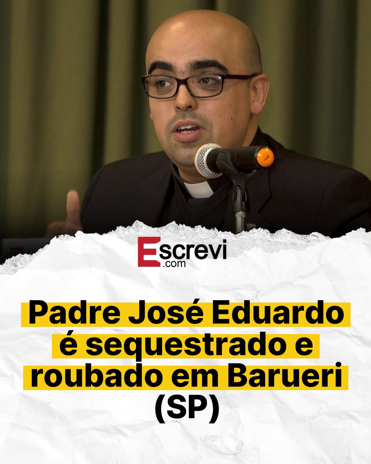Padre José Eduardo é sequestrado e roubado em Barueri (SP) card branco