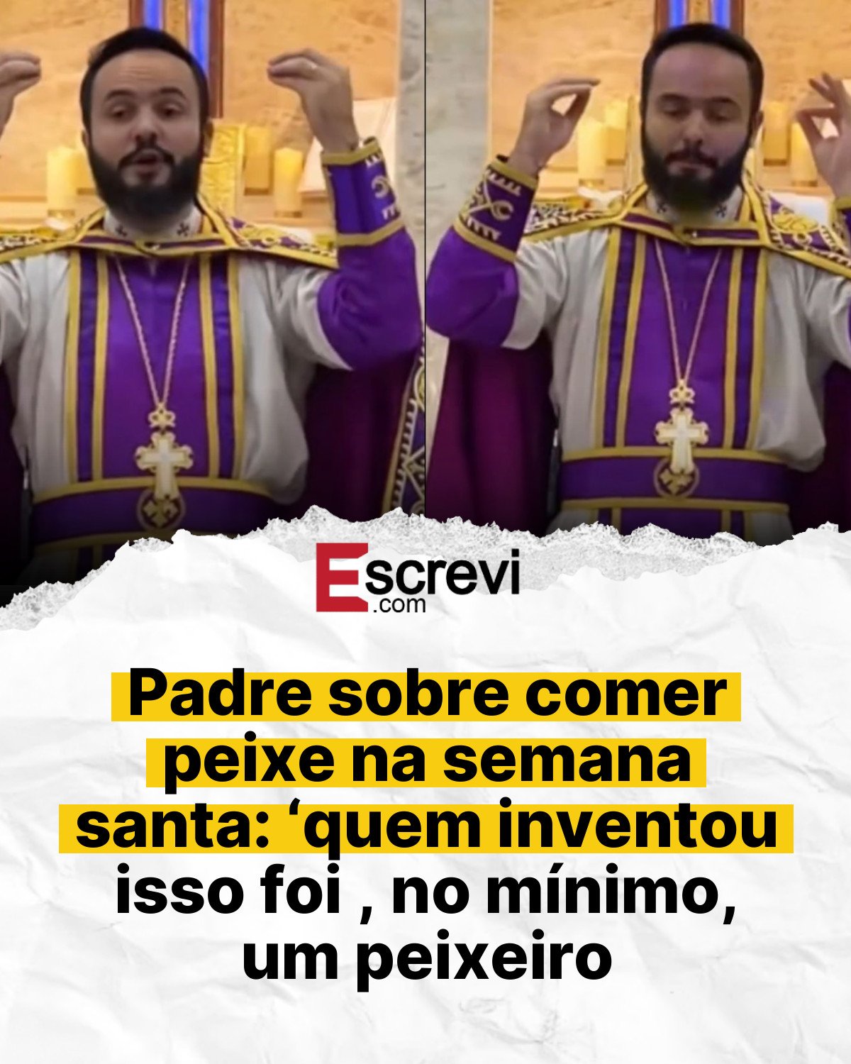 Padre sobre comer peixe na semana santa: ‘quem inventou isso foi , no mínimo, um peixeiro card branco