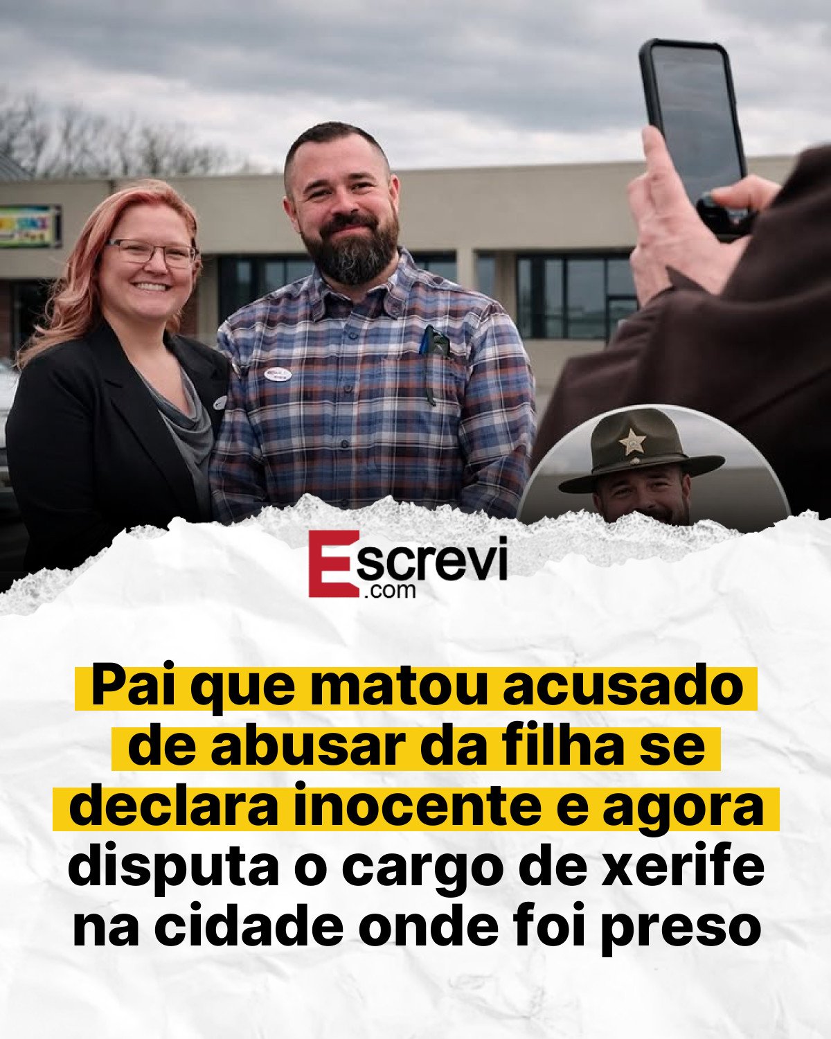 Pai que matou acusado de abusar da filha se declara inocente e agora disputa o cargo de xerife na cidade onde foi preso card branco