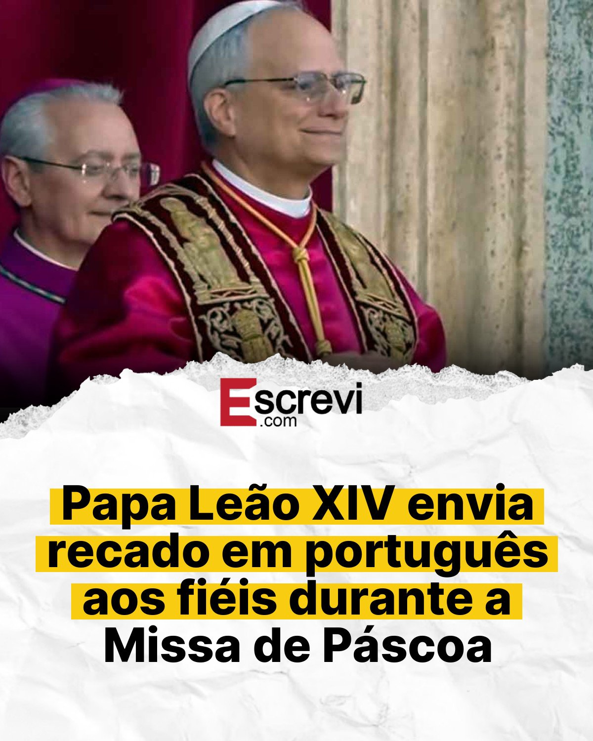 Papa Leão XIV envia recado em português aos fiéis durante a Missa de Páscoa card branco