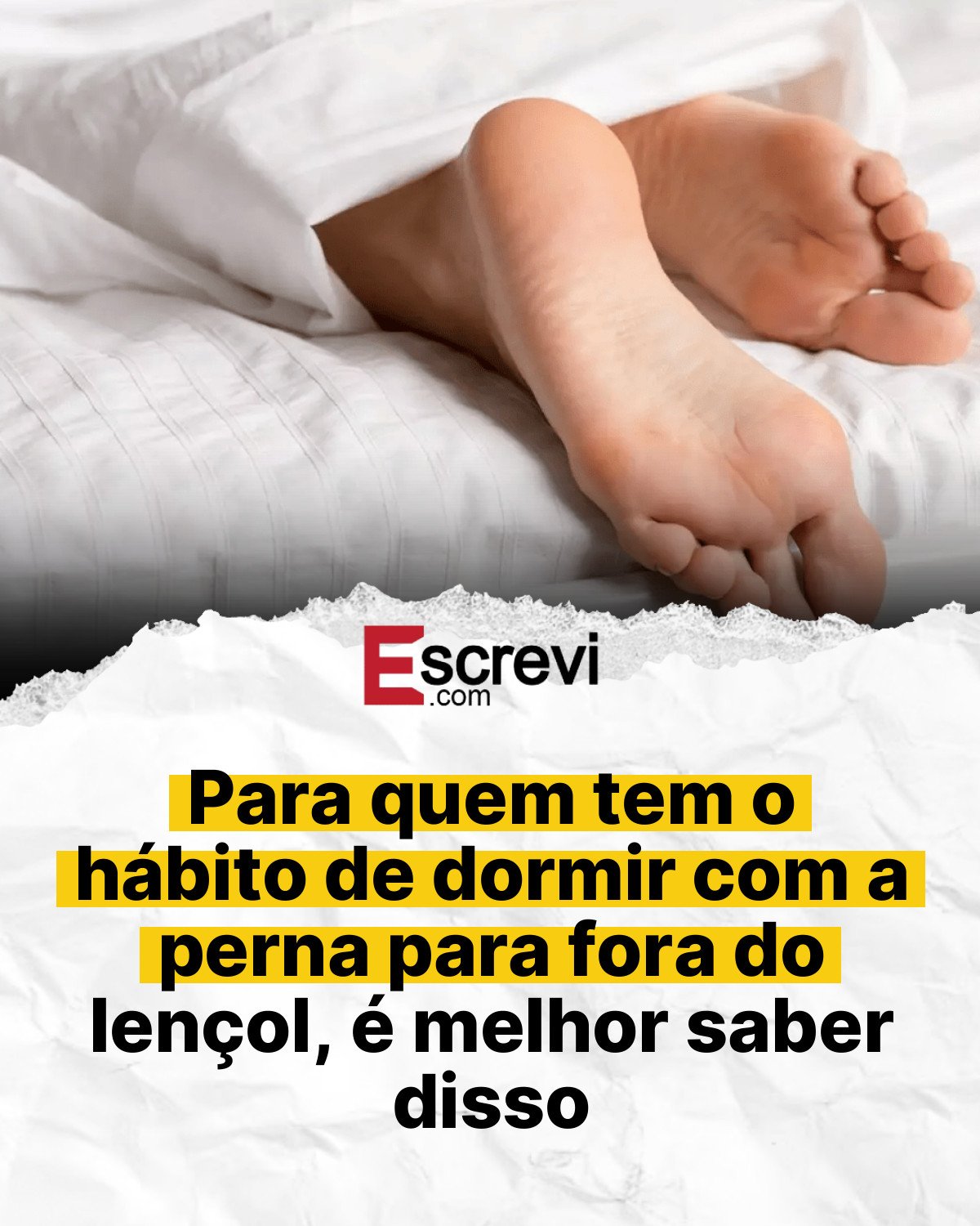 Para quem tem o hábito de dormir com a perna para fora do lençol, é melhor saber disso card branco