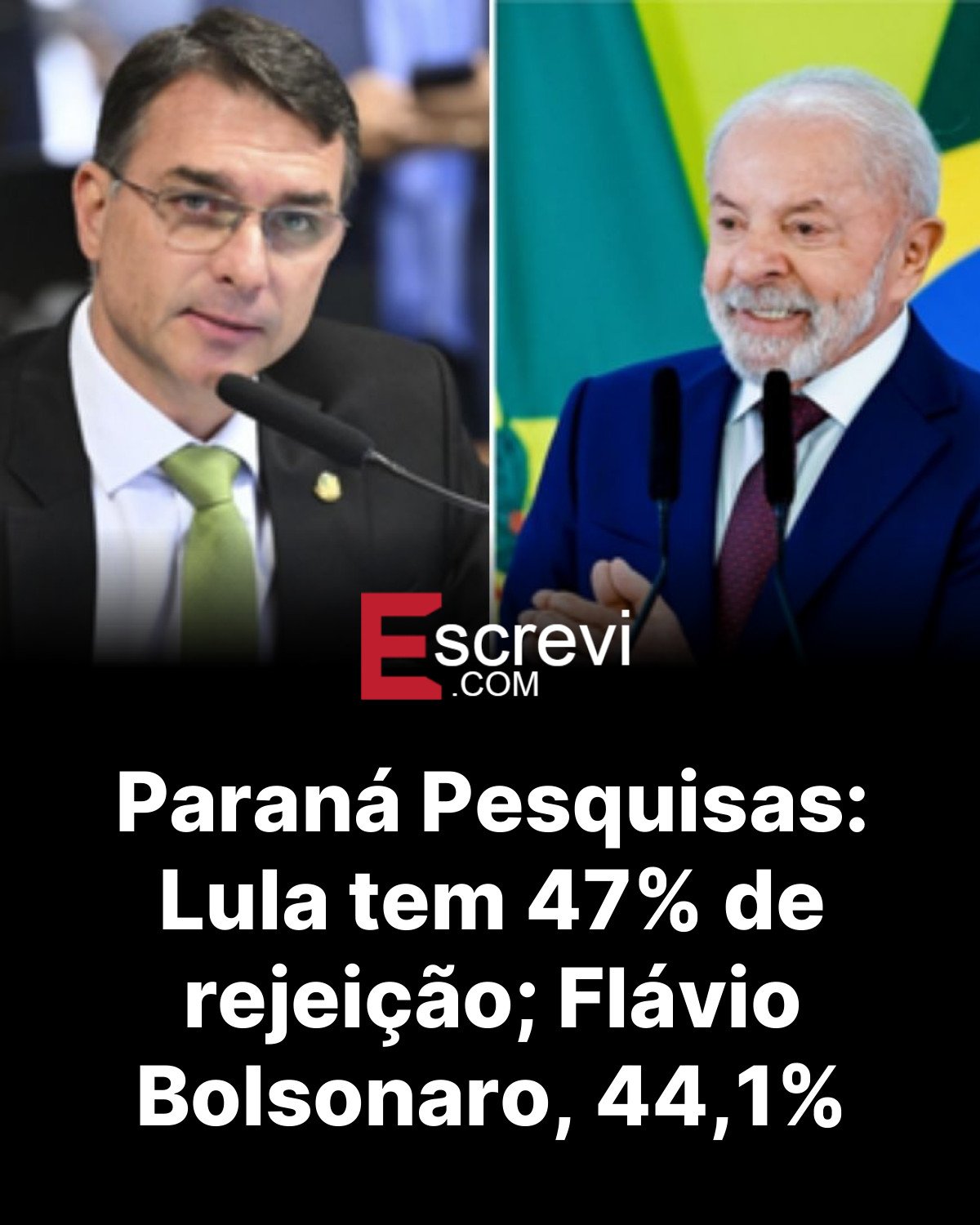 Paraná Pesquisas: Lula tem 47% de rejeição; Flávio Bolsonaro, 44,1% card preto