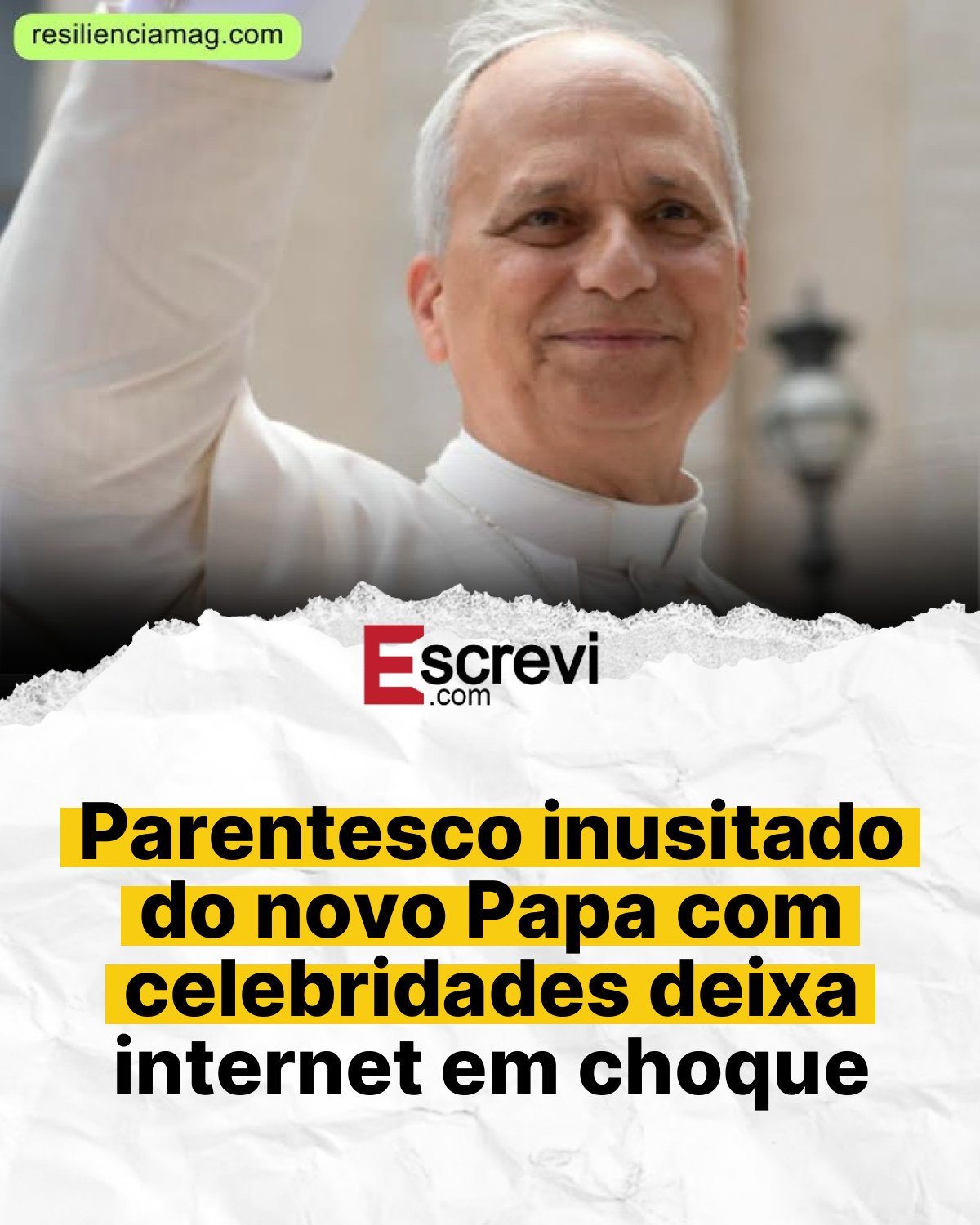 Parentesco inusitado do novo Papa com celebridades deixa internet em choque card branco
