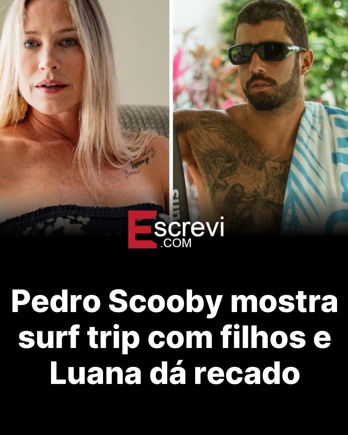Pedro Scooby mostra surf trip com filhos e Luana dá recado card preto