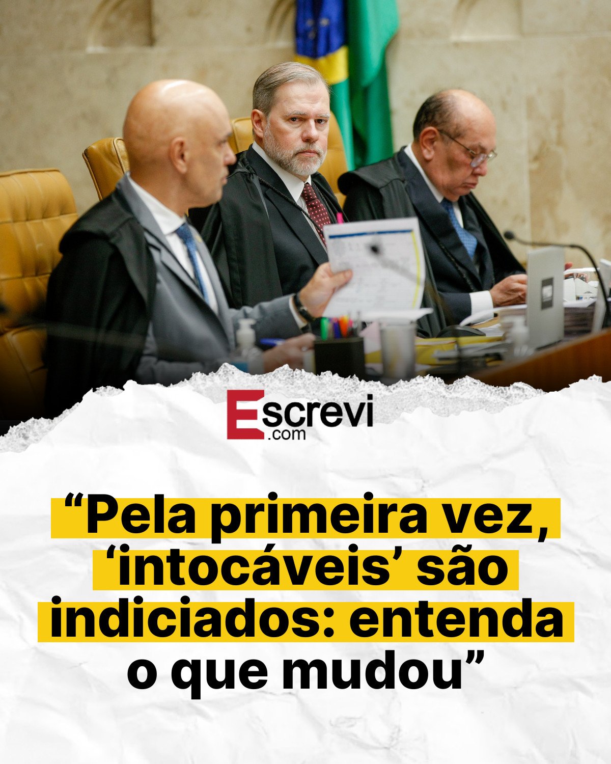 “Pela primeira vez, ‘intocáveis’ são indiciados: entenda o que mudou” card branco