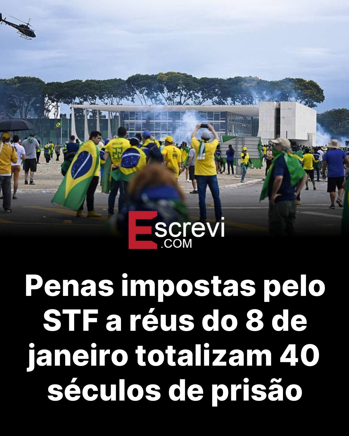 Penas impostas pelo STF a réus do 8 de janeiro totalizam 40 séculos de prisão card preto