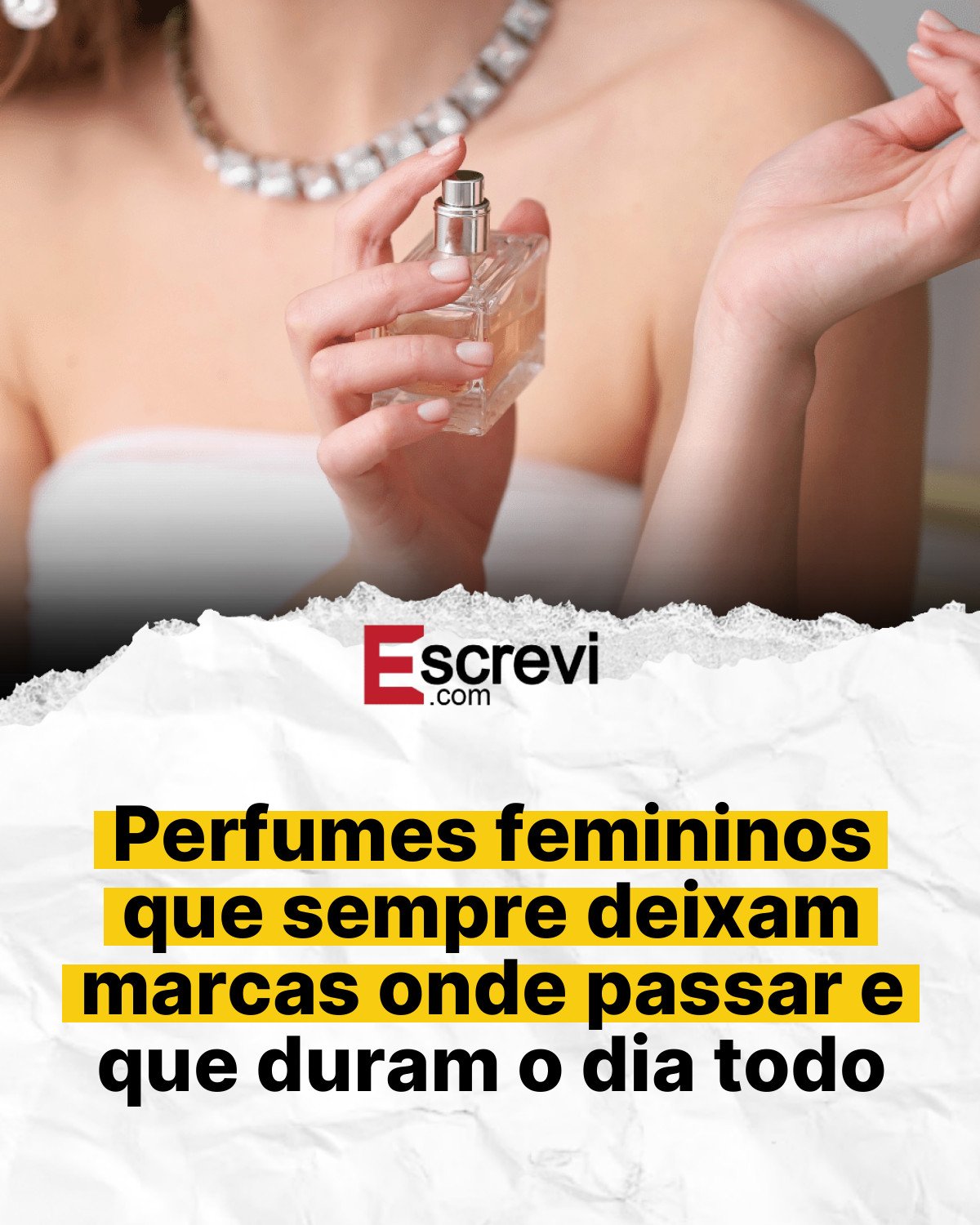Perfumes femininos que sempre deixam marcas onde passar e que duram o dia todo card branco